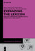 Expanding the Lexicon: Linguistic Innovation, Morphological Productivity, and Ludicity by Sabine Arndt-Lappe, Angelika Braun, Claudine Moulin