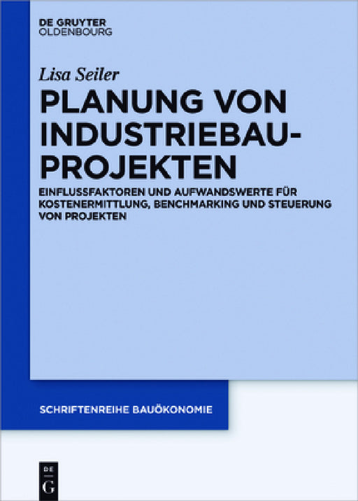 Planung von Industriebauprojekten by Lisa Seiler