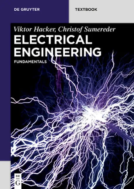 Electrical Engineering: Fundamentals by Viktor Hacker