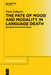 The Fate of Mood and Modality in Language Death: Evidence from Minor Finnic by Petar Kehayov