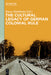 The Cultural Legacy of German Colonial Rule by Klaus Mühlhahn