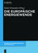 Die Europäische Energiewende by Rahel Schomaker