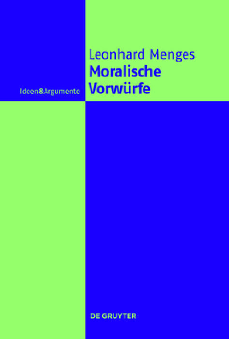 Moralische Vorwürfe by Andreas Leonhard Menges