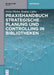 Praxishandbuch Strategische Planung Und Controlling in Bibliotheken by Petra/ Lipka, Regine Du¨ren