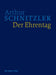 Der Ehrentag: Historisch-Kritische Ausgabe by Arthur Schnitzler, Konstanze Fliedl, Evelyne Polt-Heinzl
