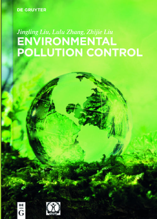 Environmental Pollution Control by Jingling Liu, Lulu Zhang, Zhijie Liu