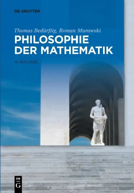 Philosophie der Mathematik by Thomas Bedürftig, Roman Murawski