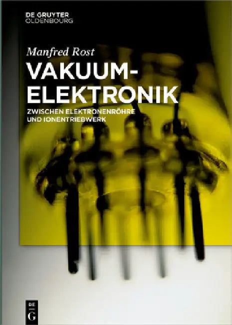 Vakuumelektronik by Manfred Rost