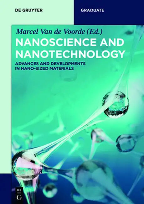 Innovations in Nanoscience and Nanotechnology: Nano-Sized Materials Application by Marcel Van De Voorde