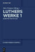 Schriften von 1517-1520 by Luther, Martin