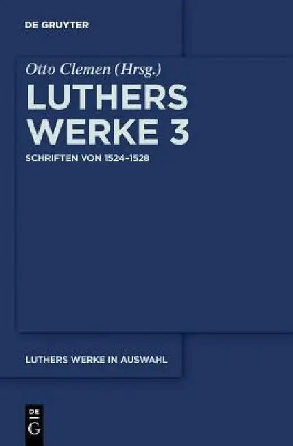 Schriften von 1524-1528 by Luther, Martin