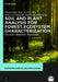 Soil and Plant Analysis for Forest Ecosystem Characterization by Daniel John Vogt