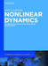 Nonlinear Dynamics: Mathematical Models for Rigid Bodies with a Liquid by Ivan A. Lukovsky