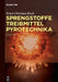 Sprengstoffe, Treibmittel, Pyrotechnika