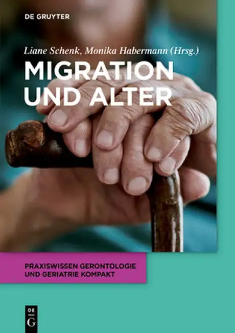 Migration Und Alter by Liane Schenk