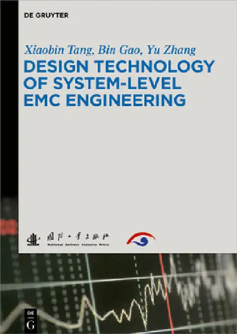 Design Technology of System-Level EMC Engineering by Xiaobin Tang
