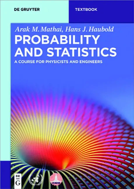 Probability and Statistics by Arak M. Mathai