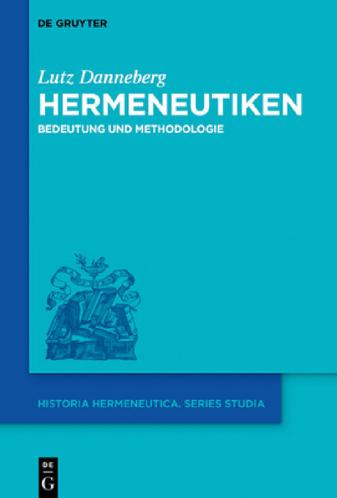 Hermeneutiken by Lutz Danneberg, Andrea Albrecht, Carlos Spoerhase