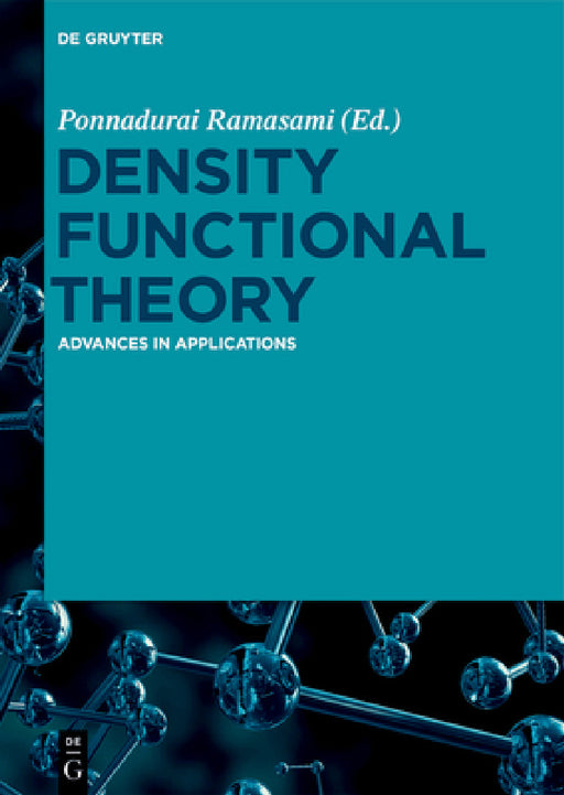 Density Functional Theory: Advances in Applications by Ponnadurai Ramasami, Hassan H. Abdallah, Mauricio Alcolea Palafox