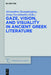 Gaze, Vision, and Visuality in Ancient Greek Literature by Alexandros Kampakoglou, Anna Novokhatko
