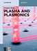 Plasma and Plasmonics by Shah, Kushal