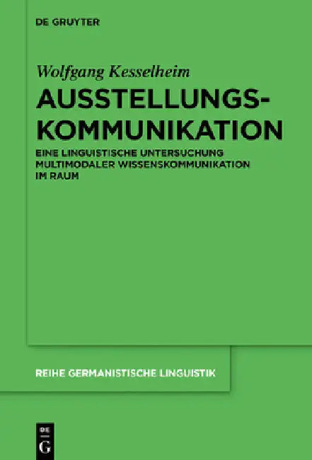 Ausstellungskommunikation by Wolfgang Kesselheim