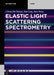 Elastic Light Scattering Spectrometry by Cheng Zhi Huang