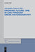 Knowing Future Time in and Through Greek Historiography by Alexandra Lianeri