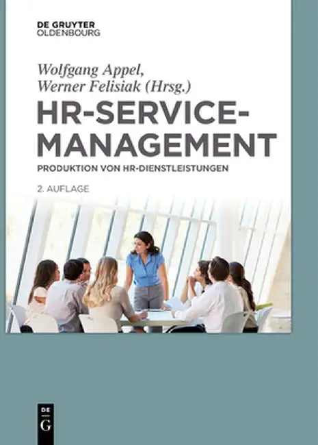 HR-Servicemanagement: Produktion Von HR-Dienstleistungen by Wolfgang Appel