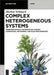 Complex Heterogeneous Systems: Thermodynamics, Information Theory, Composites, Networks, and Electrochemistry by Markus Schmuck