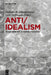 Anti/Idealism: Re-Interpreting a German Discourse by Juliana Albuquerque