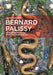 Bernard Palissy: Artisan Des Réformes Entre Art, Science Et Foi by Juliette Ferdinand