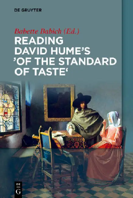 Reading David Hume's 'of the Standard of Taste' by Babette Babich