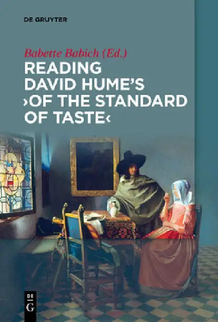 Reading David Hume's 'of the Standard of Taste' by Babette Babich