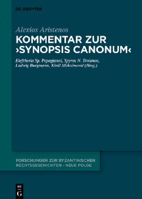 Kommentar Zur Synopsis Canonum by Alexios Aristenos