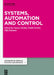 Systems, Automation, and Control by Nabil Derbel