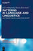 Patterns in Language and Linguistics: New Perspectives on a Ubiquitous Concept by Beatrix Busse
