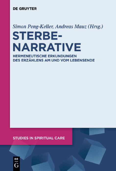 Sterbenarrative by Simon Peng-Keller, Andreas Mauz