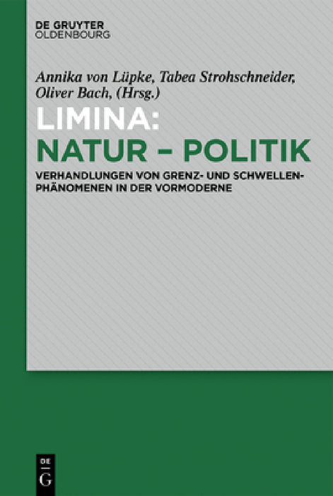 Limina: Natur - Politik by Annika Von Lüpke, Tabea Strohschneider, Oliver Bach