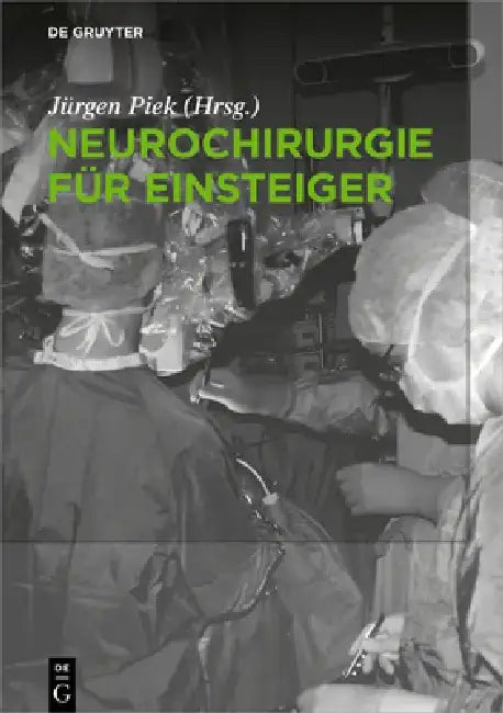 Neurochirurgie Für Einsteiger by Jurgen Piek