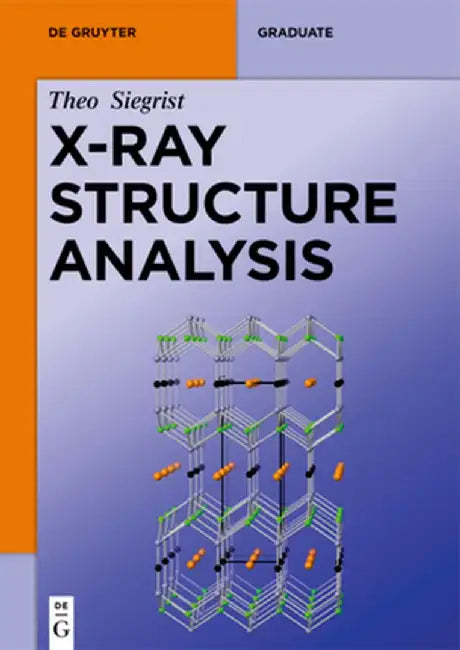 X-Ray Structure Analysis by Theo Siegrist