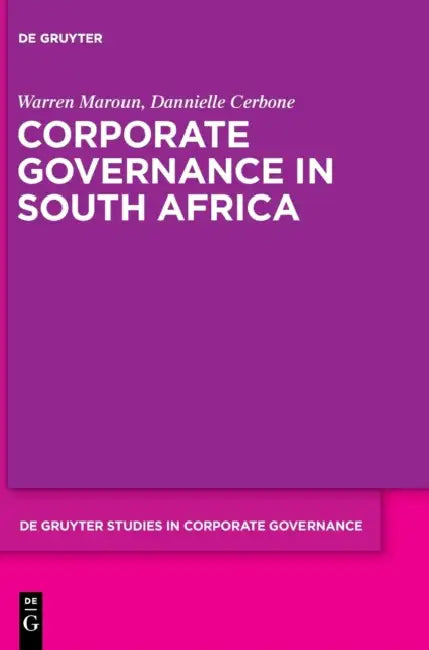 Corporate Governance in South Africa by Warren Maroun, Dannielle Cerbone