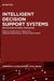 Intelligent Decision Support Systems: Applications in Signal Processing by Surekha Borra, Nilanjan Dey, Siddhartha Bhattacharyya