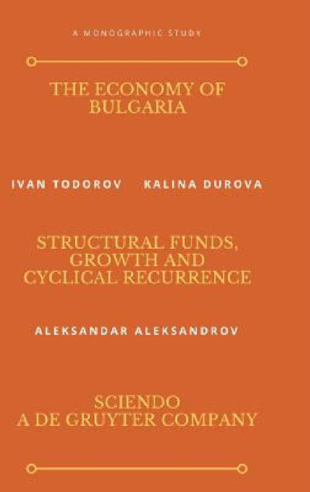 The Economy of Bulgaria by Ivan Todorov