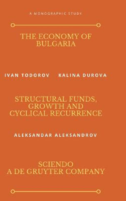 The Economy of Bulgaria by Ivan Todorov