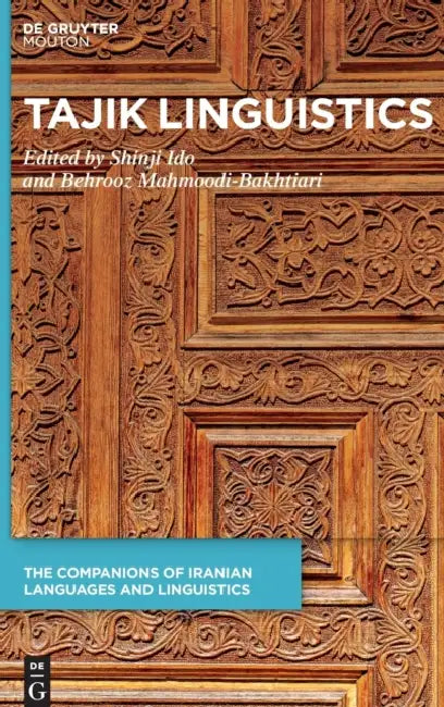 The Handbook of Tajik Linguistics by Shinji (EDT)/ Qosimov, Olimjon (EDT)/ Mahmoodi-bakhtiari, Behrooz (EDT) Ido