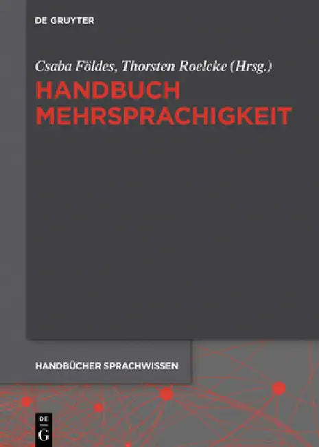 Handbuch Mehrsprachigkeit by Csaba Földes