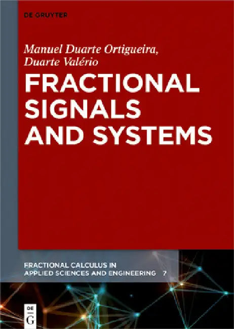 Fractional Signals and Systems by Manuel Duarte Ortigueira