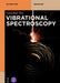 Vibrational Spectroscopy by Guozhen Wu