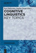 Cognitive Linguistics - Key Topics by Ewa Dąbrowska